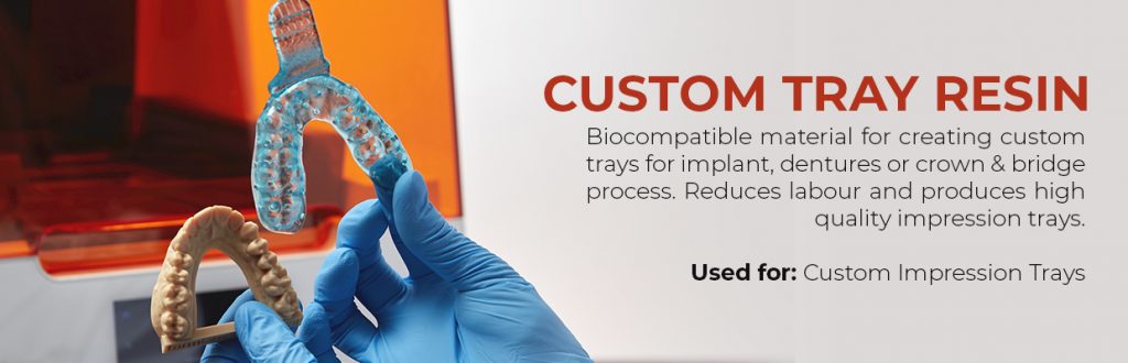 Custom Tray Resin