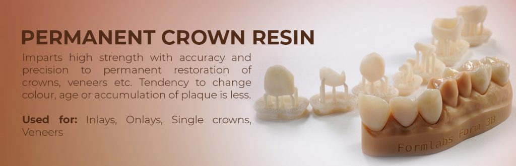 Permanent Crown Resin