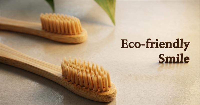 eco friendly oralcare